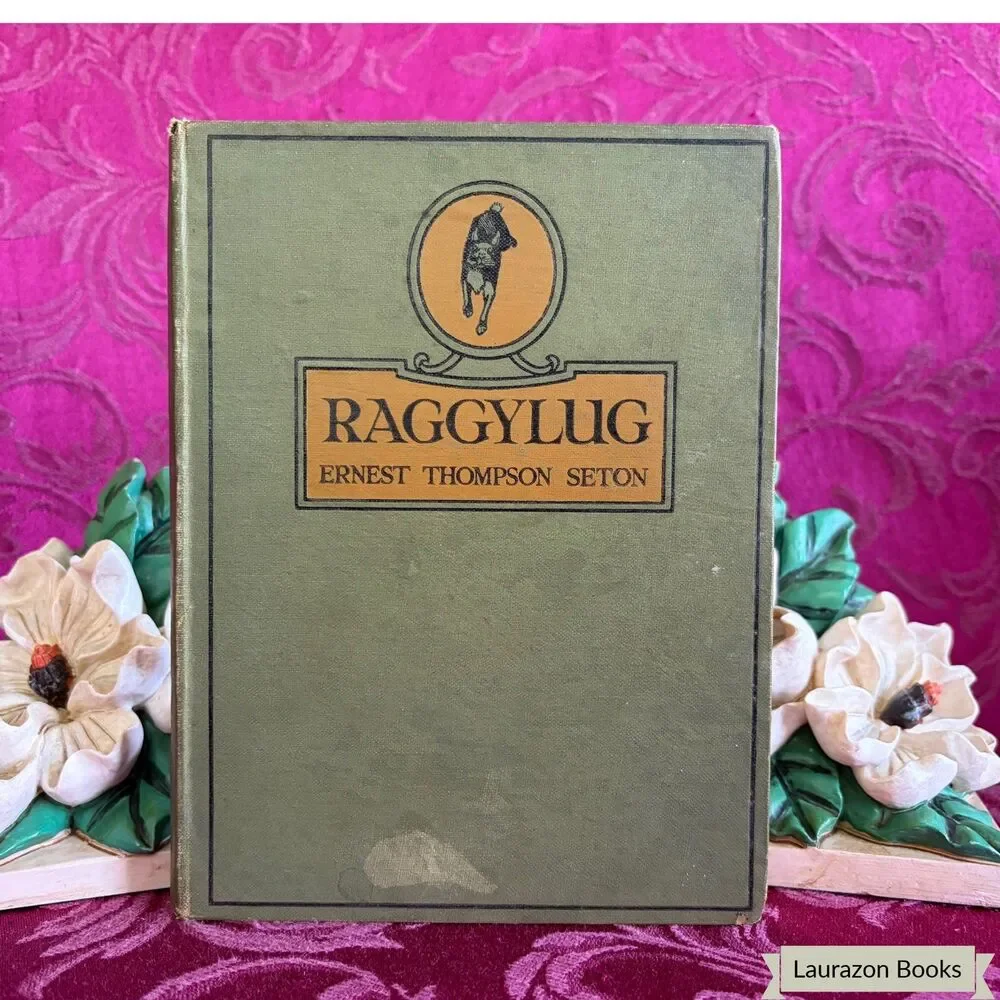 Ca 1925 Raggylug and Other Stories from Wild Animals I Have Known by E. T. Seton